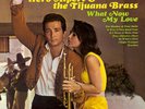 Herb Alpert & Tijuana Brass - What Now My Love [New Vinyl LP] 180 Gram, Digital