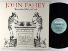 John Fahey - I Remember Blind Joe Death LP - Varrick VG++