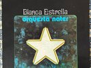 ORQUESTA NATER - Blanca Estrella / RARE SALSA GUAGUANCO FUNK PSYCH LP