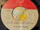 Rare Frankie Valli Acetate 45 You're Gonna Hurt Yourself / Night Hawk BELL HEAR
