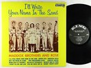 Maddox Brothers & Rose - I'll Write Your Name In Sand LP - King No Crown Mono