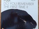 PULP 'Do You Remember The First Time?' 7