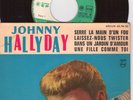EP JOHNNY HALLYDAY SERRE LA MAIN D'UN FOU+3 TRES RARE LETTRAGE DECALE AU RECTO