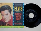Elvis Presley Bossa Nova Baby / Witchcraft 1963 Italian 7