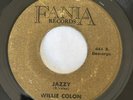 WILLIE COLON - Jazzy / Willie Baby / DESCARGA LATIN SOUL BOOGALOO 45 GOLD Fania