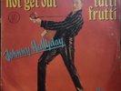 JOHNNY HALLYDAY  NOT GET OUT REEDITION VOGUE N°9 DE 1981 REF: 140.285