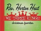 The Reverend Horton Heat - We Three Kings [New Vinyl LP] Clear Vinyl, Green