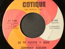 JOHNNY COLON: mira ven aca / se te fuiste y que Cotique 7
