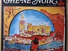 Chêne Noir Chant pour le Delta la Lune et le Soleil LP 33 Trs Chêne Noir C.N.001