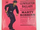 Marty Robbins – Gunfighter Ballads And Trail Songs 33 RPM Vinyl LP Record