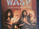W.A.S.P. - I Don't Need No Doctor  Promotional Copy
