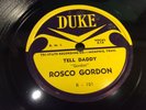 ROSCO GORDON-DUKE 101-TELL DADDY/HEY FAT GIRL-MEMPHIS BLUES 78 1952 EXC