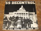 SS Decontrol The Kids Will Have Their Say LP  Xclaim 1st Press 1982