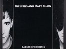 JESUS AND MARY CHAIN: barbed wire kisses WB 12