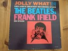 JOLLY WHAT THE BEATLES &FRANK IFIELD ON STAGE Vee-Jay VJLP 1085 Original Vintage