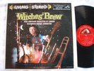 WITCHES' BREW ALEXANDER GIBSON LIVING STEREO SD LSC 2225 VG++ / EX