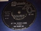 NEW COLONY SIX RARE FOR 7” STATESIDE MOD BEAT 45 EX+ VINYL *AT THE RIVER’S EDGE