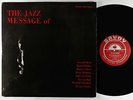 Donald Byrd, Hank Mobley, et al. - The Jazz Message Of LP - Savoy Mono DG RVG