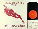 Albert Ayler Trio - Spiritual Unity LP - ESP-Disk' Mono Ear VG++
