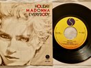45 MADONNA - HOLIDAY - EVERYBODY - ANNO 1983 - 1° Stampa Ita - SRE 1020 - EX+