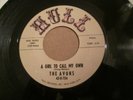 THE AVONS A Girl To Call My Own 45 VG++ 7