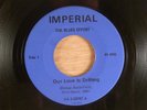 The Blues Effort Our Love Is Drifting/Get Out Of My Life, Woman Blues Garage R&B