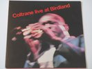 JOHN COLTRANE - LIVE AT BIRDLAND, IMP-198 IMPULSE, REISSUE, REMASTERED 1997