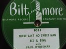 78 rpm Biltmore 1031, Paul Whiteman, Bix Beiderbecke Bing Crosby, prewar jazz V+