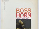 Blue Mitchell Boss Horn w Pepper Adams Chick Corea Junior Cook Blue Note LP