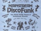 Mainstream Disco Funk: The Finest Funky Sound Of Mainstream Records 1974-76 (...