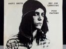 Patti Smith HEY JOE (Version) b/w PISS FACTORY, 7