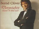Bernd Clüver Dornröschen (träumst Du immer noch) 1986 Bellaphon 7