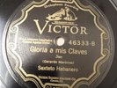 VICTOR CUBAN 78 RPM  SEXTETO HABANERO. PRELUDIOS DE GODINEZ / GLORIA A MI. SON