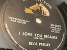 ELVIS PRESLEY I LOVE YOU BECAUSE B/W TRYIN' TO GET TO YOU 78 RPM 1956 ORIGINAL