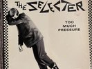 THE SELECTER Too Much Pressure US Chrysalis Ska Punk 1st Press LP Vinyl ￼￼ 2tone