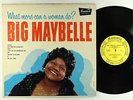 Big Maybelle - What More Can A Woman Do LP - Brunswick Mono VG++