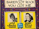 LITTLE JUNIOR PARKER   BOBBY BLUE BLAND   COSOLIDATED BLUES  DUKE DLP 72  MONO