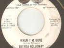 BRENDA HOLLOWAY When Im Gone TAMLA PROMO MOTOWN NORTHERN SOUL USA 45