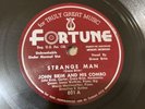 BLUES Fortune 78 RPM JOHN BRIM - Strange Man / Mean Man Blues 801 E+
