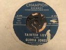 7” single Gloria  Jones ‘Tainted Love/My Bad Boy’s Comin Home’ Northern Soul
