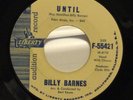 BILLY BARNES - UNTIL / TO PROVE MY LOVE - LIBERTY 55421. HAIRLINE CRACK