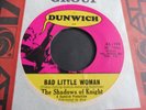 The Shadows Of Knight – Bad Little Woman 1966 USA 45 DUNWICH MOD/GARAGE/PSYCH