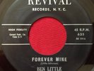 BEN LITTLE & THE FOUR KINGS   FOREVER MINE   RARE R&B DOO-WOP 45  REVIVAL 635 NY