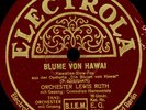 COMEDIAN HARMONISTS & LEWIS RUTH Blume von Hawaii / MONOSSON  Schellack S6126