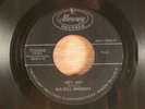 Big Bill Broonzy  Hey, Hey/Tomorrow   Blues, R&B  1958 Mercury