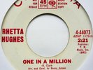 RHETTA HUGHES - ONE IN A MILLION U.S.A. COLUMBIA LABEL VG+ £30