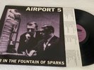 Airport 5 - Tower in the Fountain of Sparks LP Guided by Voices Robert Pollard