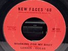 HEAR Lenis Workin’ LENNIS GUESS Working For My Baby/Old Mill NEW FACES ‘68 45