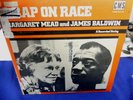 1972 RAP ON RACE MARGARET MEAD & JAMES BALDWIN A RECORDED DIALOG VINYL RECORD