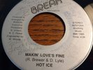 HOT ICE makin' love's fine BREAK NO# rare SOUL BOOGIE FUNK 45 vg AUTOGRAPHED